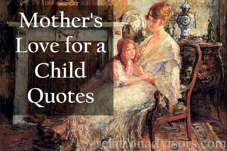 mother's love for a child quotes
